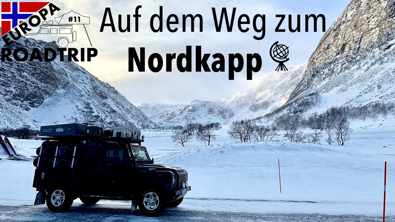 Auf gehts zum Nordkapp ! Europa Roadtrip 2019