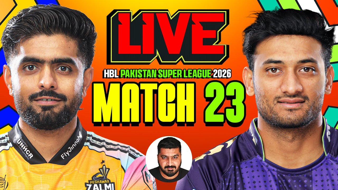 PSL Live Match Today: Peshawar Zalmi vs Quetta Gladiators | PSL Live 2026 | Match 23 | Watch Party |