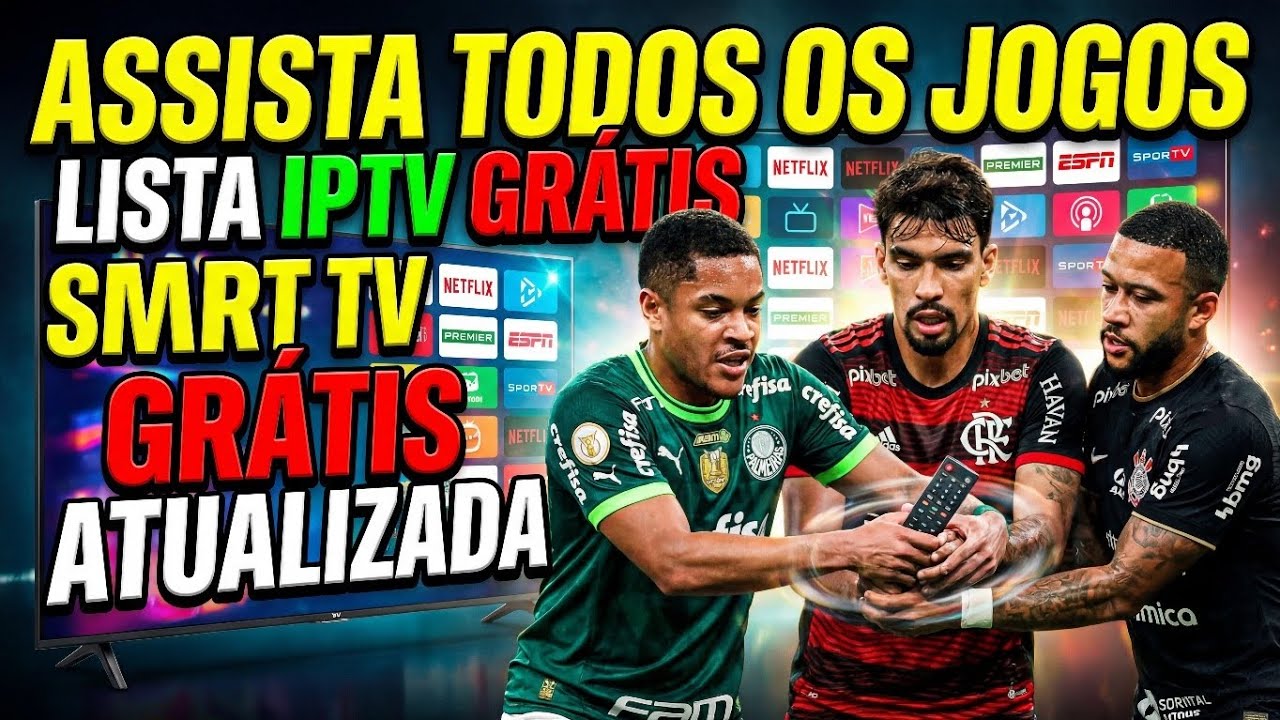 Lista Gr&aacute;tis Atualizada 2026 🔥 IPTV Funcionando Hoje | 
