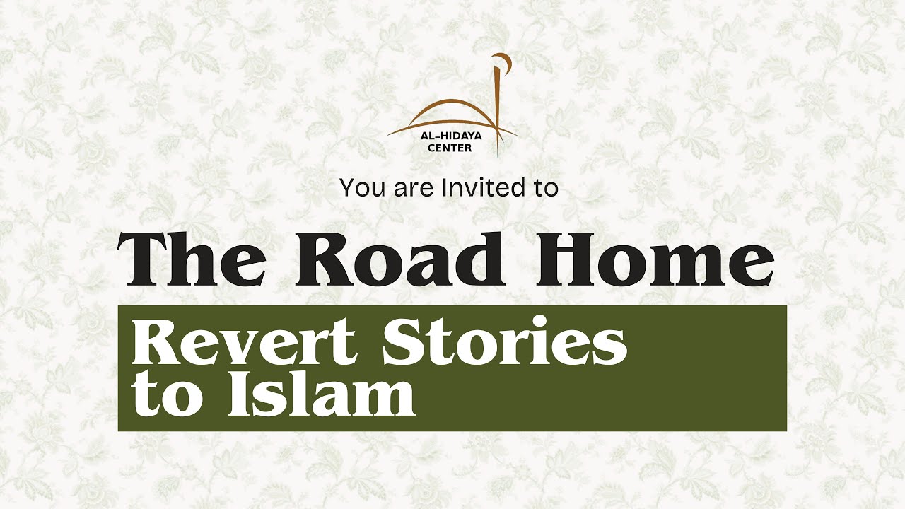 The Road Home: Revert Stories to Islam - 11/14/25