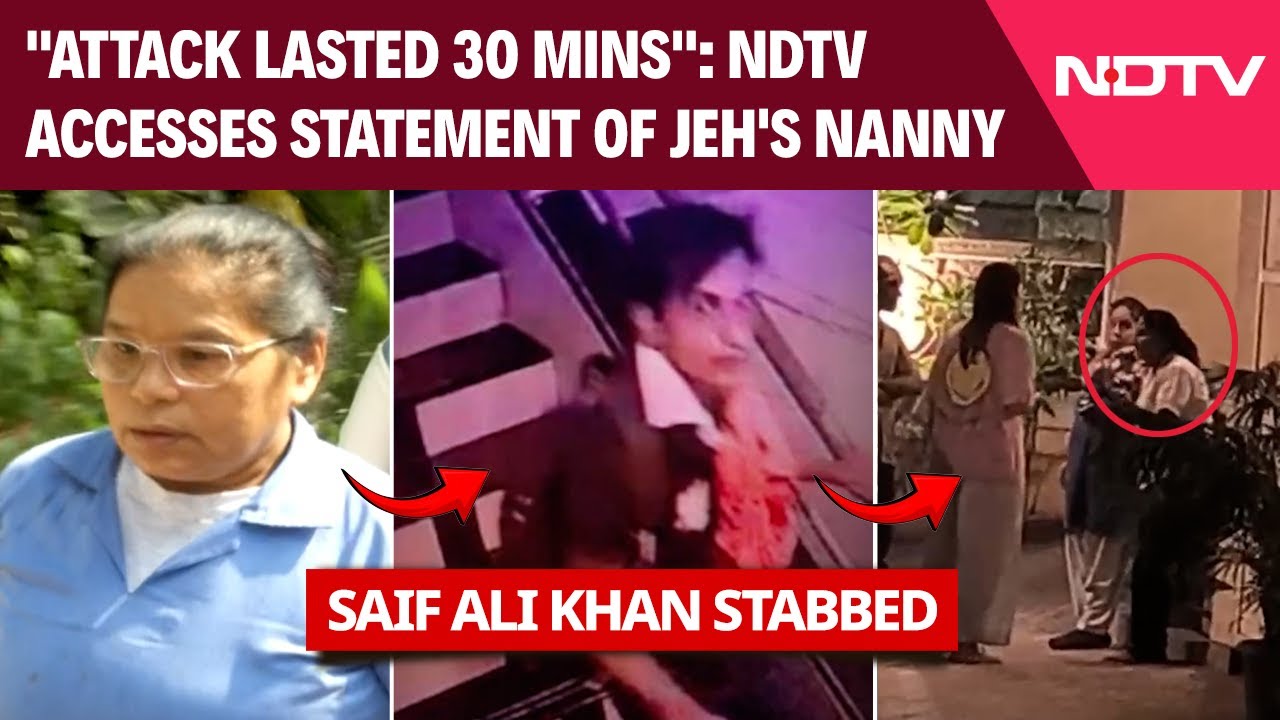 Saif Ali Khan Attacked Latest | NDTV Accesses Statement Of Jeh's Nanny: 