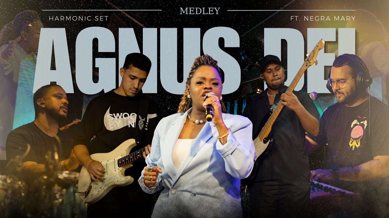 Harmonic Set , ft Negra Mary - ABERTURA + MEDLEY
