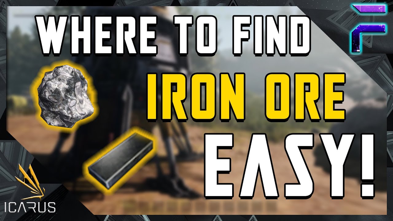 WHERE TO FIND IRON ORE- Icarus First Cohort