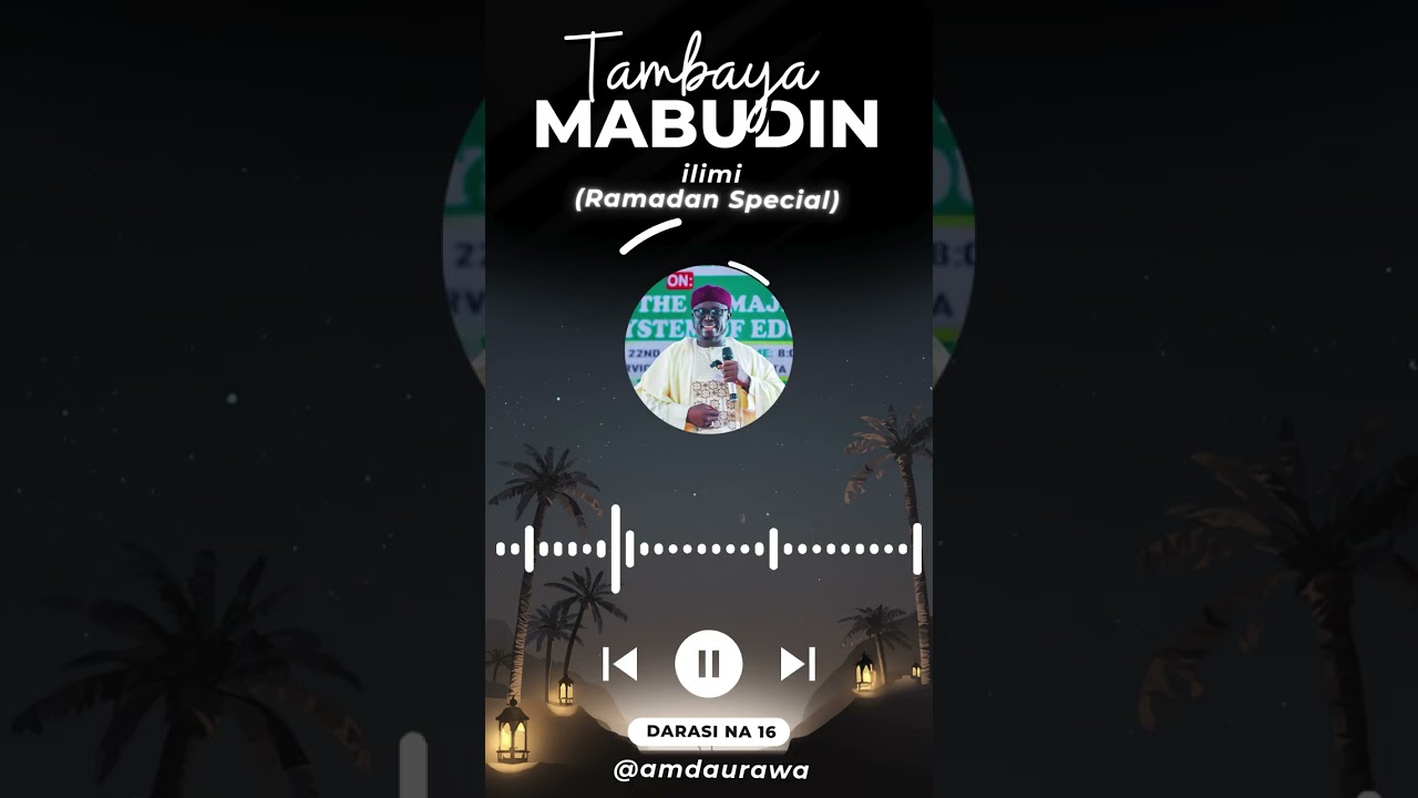 Tambaya Mabudin Ilimi (Ramadan Special) | Imam (Dr). Aminu Ibrahim Daurawa No.16