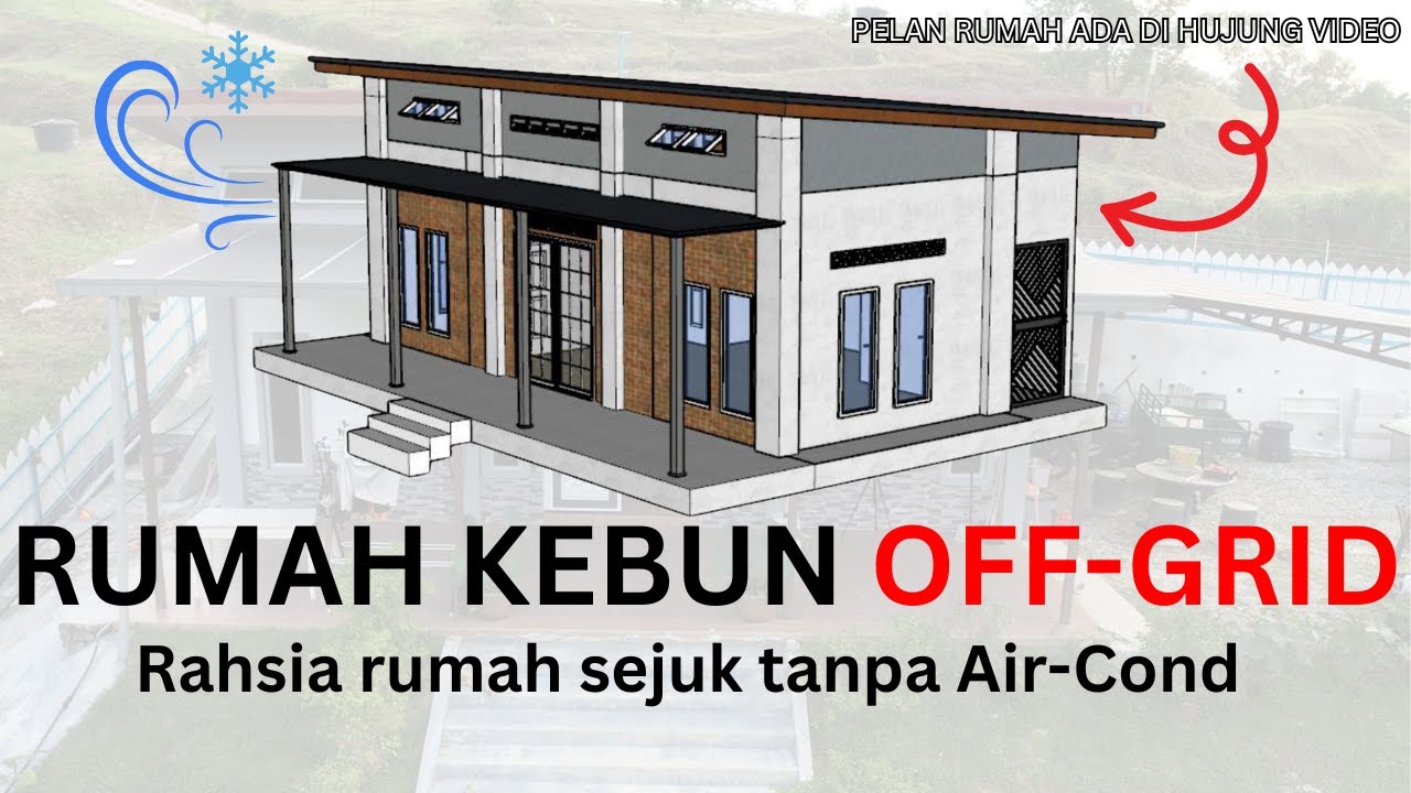 Rumah Kebun OFF-GRID