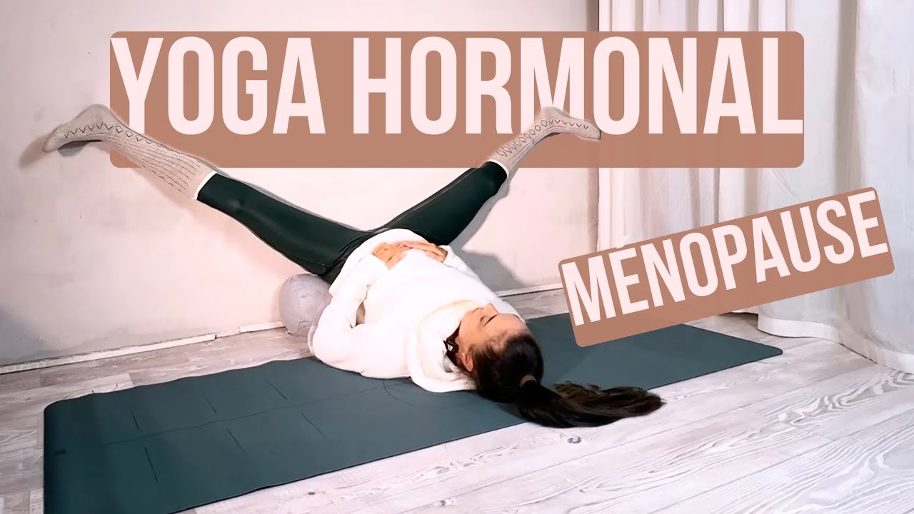 Yoga hormonal : une posture essentielle pendant la périménopause et ménopause