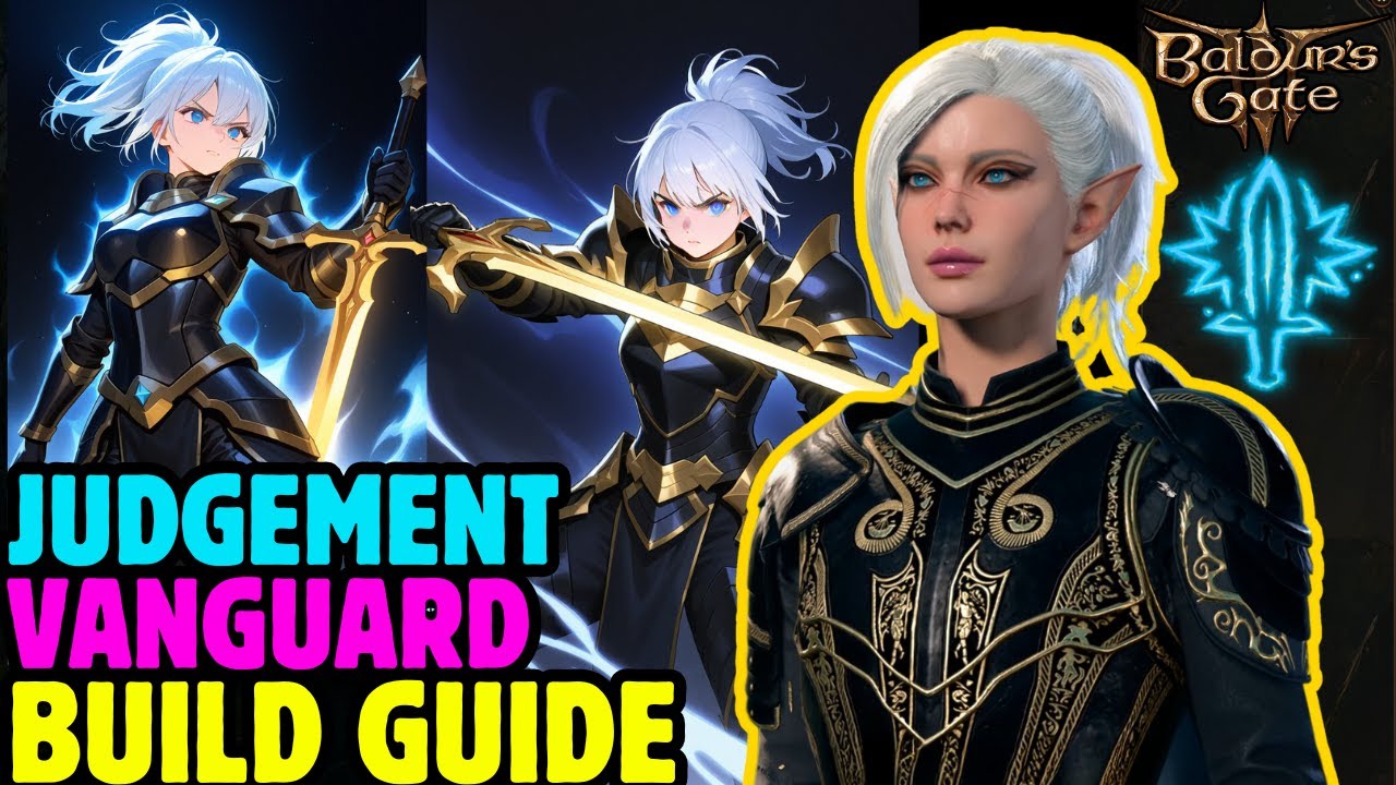 Arcane JUDGEMENT VANGUARD Mod Build - Baldur's Gate 3
