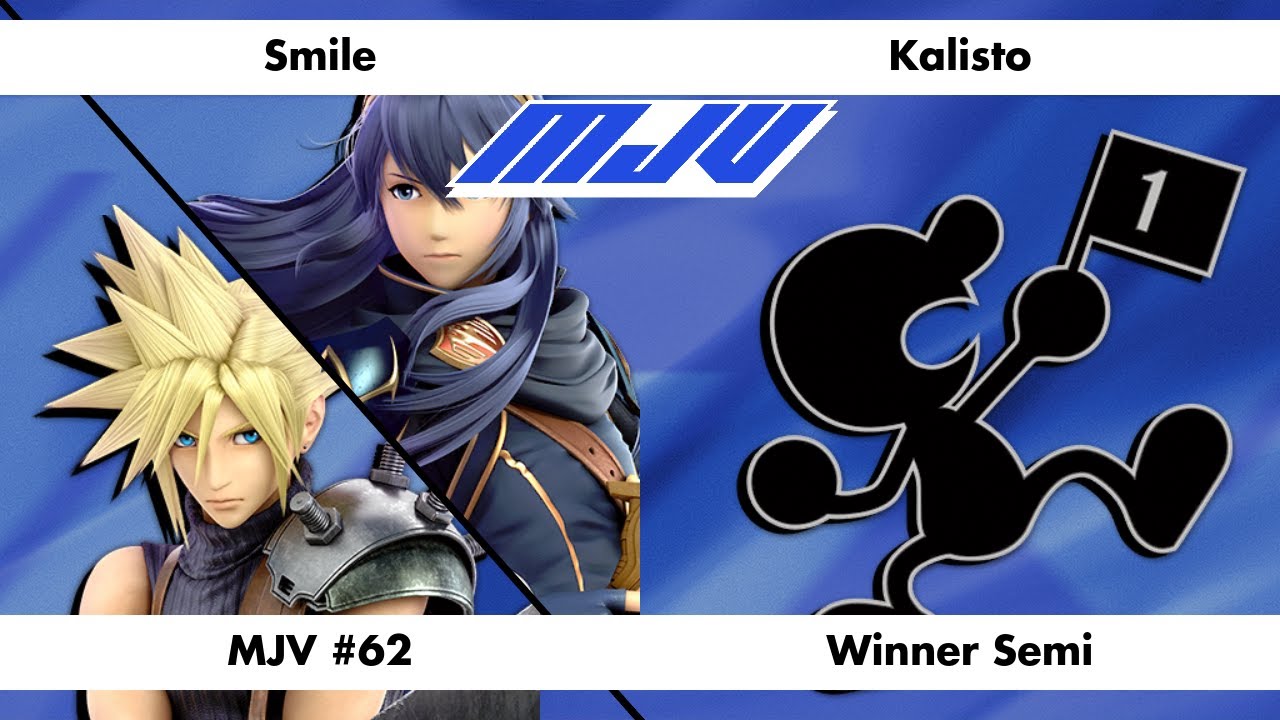 MJV #62 - Smile (Lucina, Cloud) Vs. Kalisto (GnW) - Winner Semi