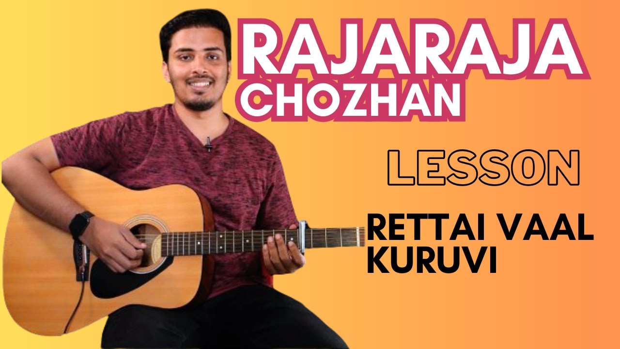 Raja Raja Chozhan guitar chords | Rettai Vaal Kuruvi | Ilayaraja