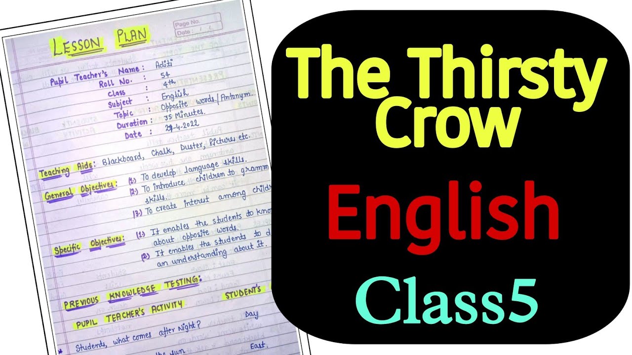 English Lesson Plan for Jbt/D.el.ed-- The Thirsty Crow -- Class 5 || Lesson Plan 42 || An Aspirant!