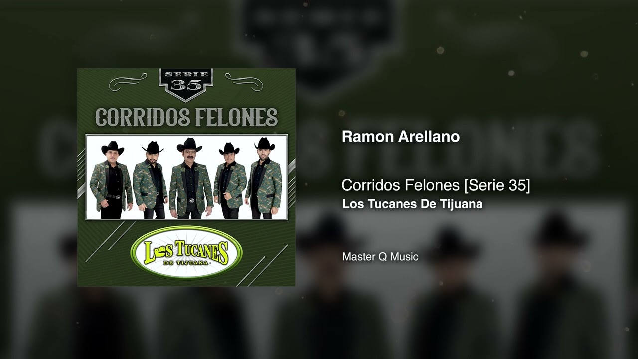 Ramon Arellano &ndash;&nbsp;Corridos Felones [Serie 35] &ndash; Los Tucanes De Tijuana (Audio Oficial)