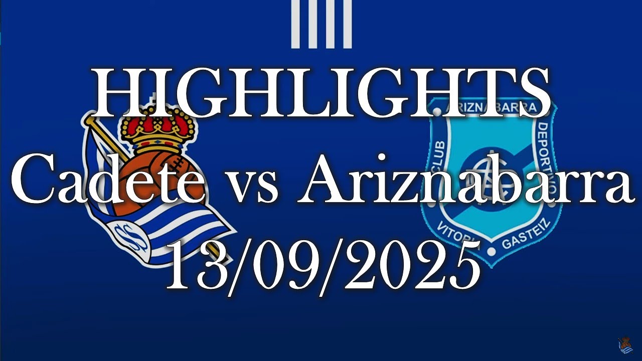 HIGHLIGHTS | Real Sociedad Cadete vs CD Ariznabarra sub16 | Liga Vasca Cadete Jornada1