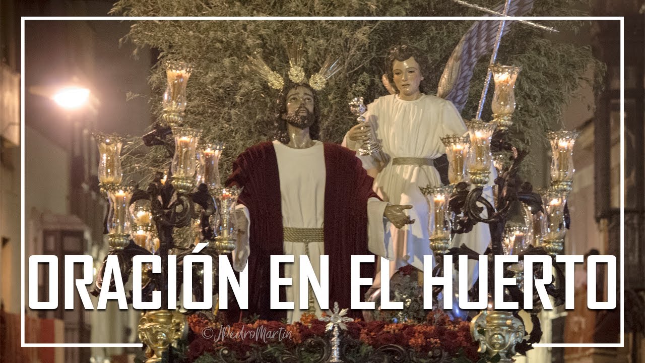 ENTRADA ORACIÓN EN EL HUERTO | Alcalá de Guadaíra [4K]