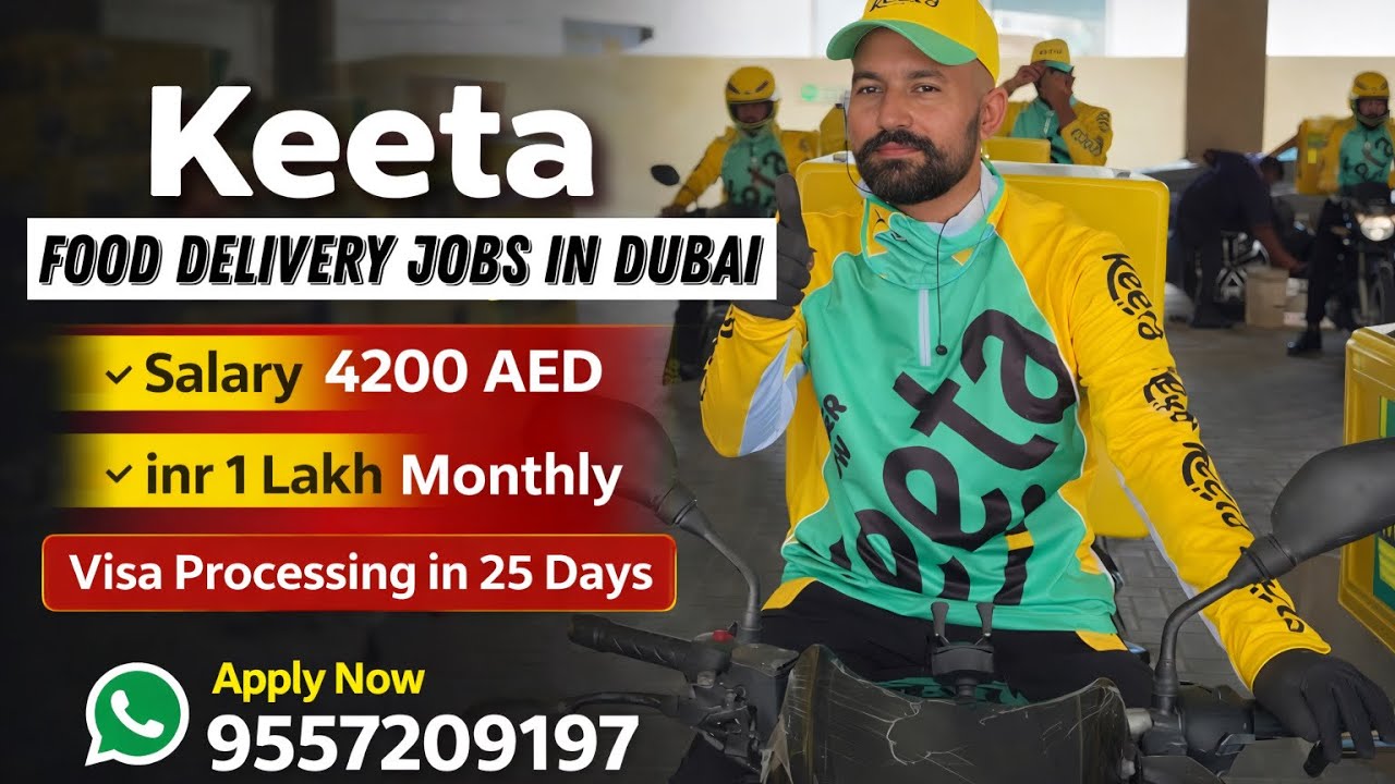 Dubai Food Delivery Jobs 2026 | Keeta Company | 4200 AED Salary | Full Details