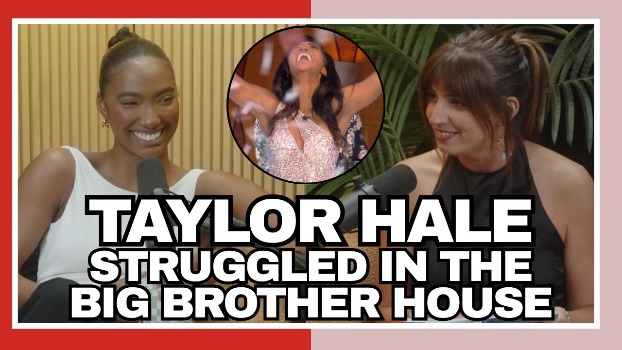 The Reality Of: Big Brother w/ Taylor Hale