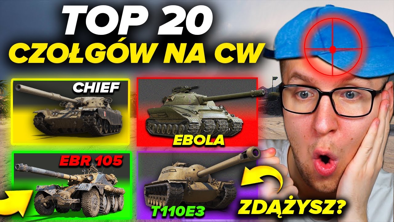 TOP 20 CZOŁGÓW KTÓRE MUSISZ MIEĆ NA CW!