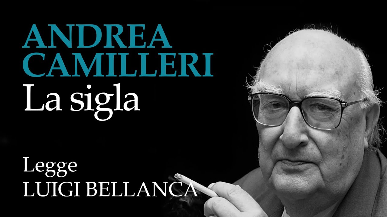 Andrea Camilleri - La sigla - 3° racconto da “Un mese con Montalbano