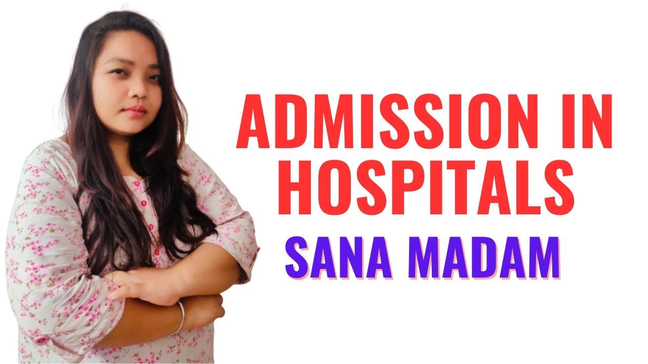 GNM II Admission in Hospitals II Fundamentals of Nursing II