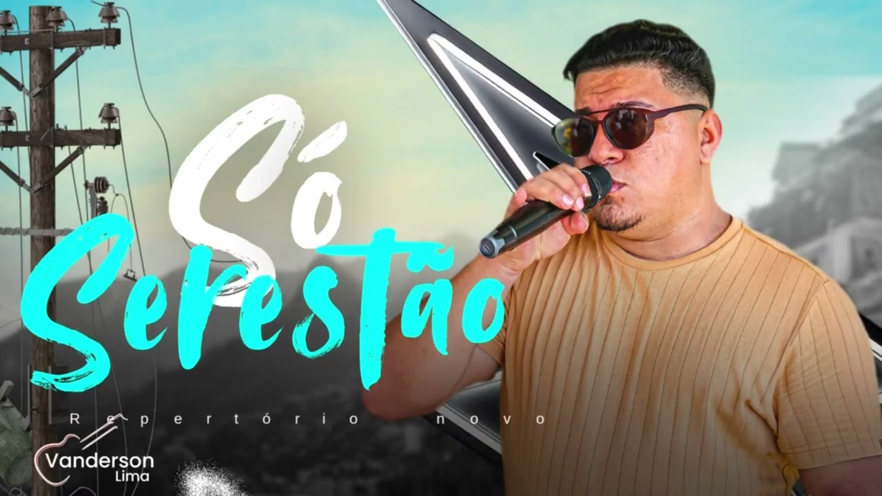 SÓ  SERESTA AO VIVO - VANDERSON LIMA / OUTUBRO DE 2K25!