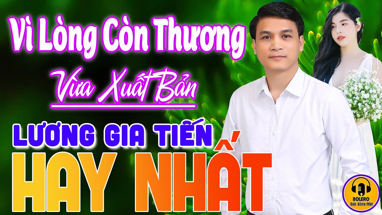 VÌ LÒNG CÒN THƯƠNG ► LK Rumba Nhạc Lính 1975 GIA TIẾN Đề Xuất Nghe Nghiện Luôn VỪA XUẤT BẢN CỰC HAY