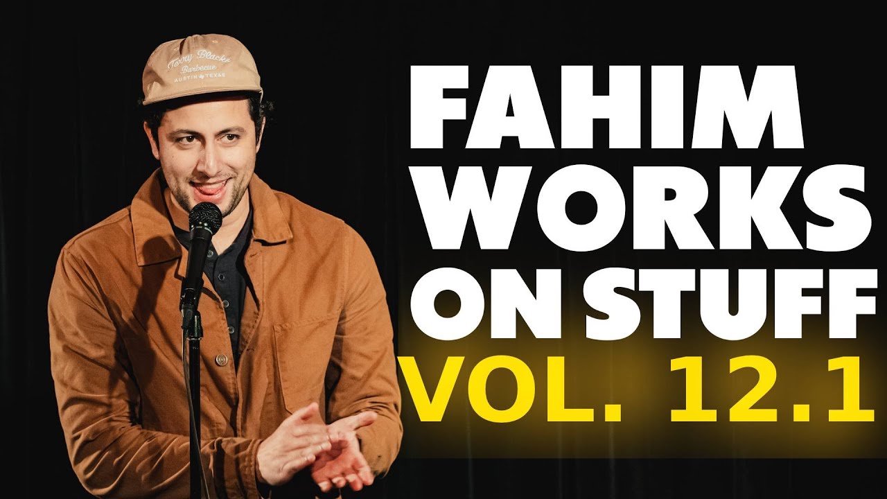 Vol. 12.1 | Haircuts & Escape Rooms | Fahim Works On Stuff | Stand Up Comedy