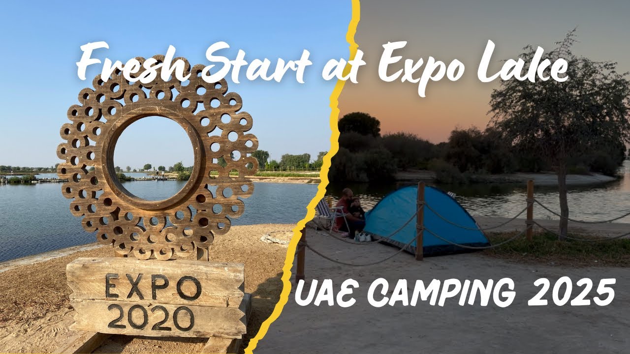 A Fresh Start at Expo Lake | My First Camping Trip This Season | Family Camping #tafreehwithtarique