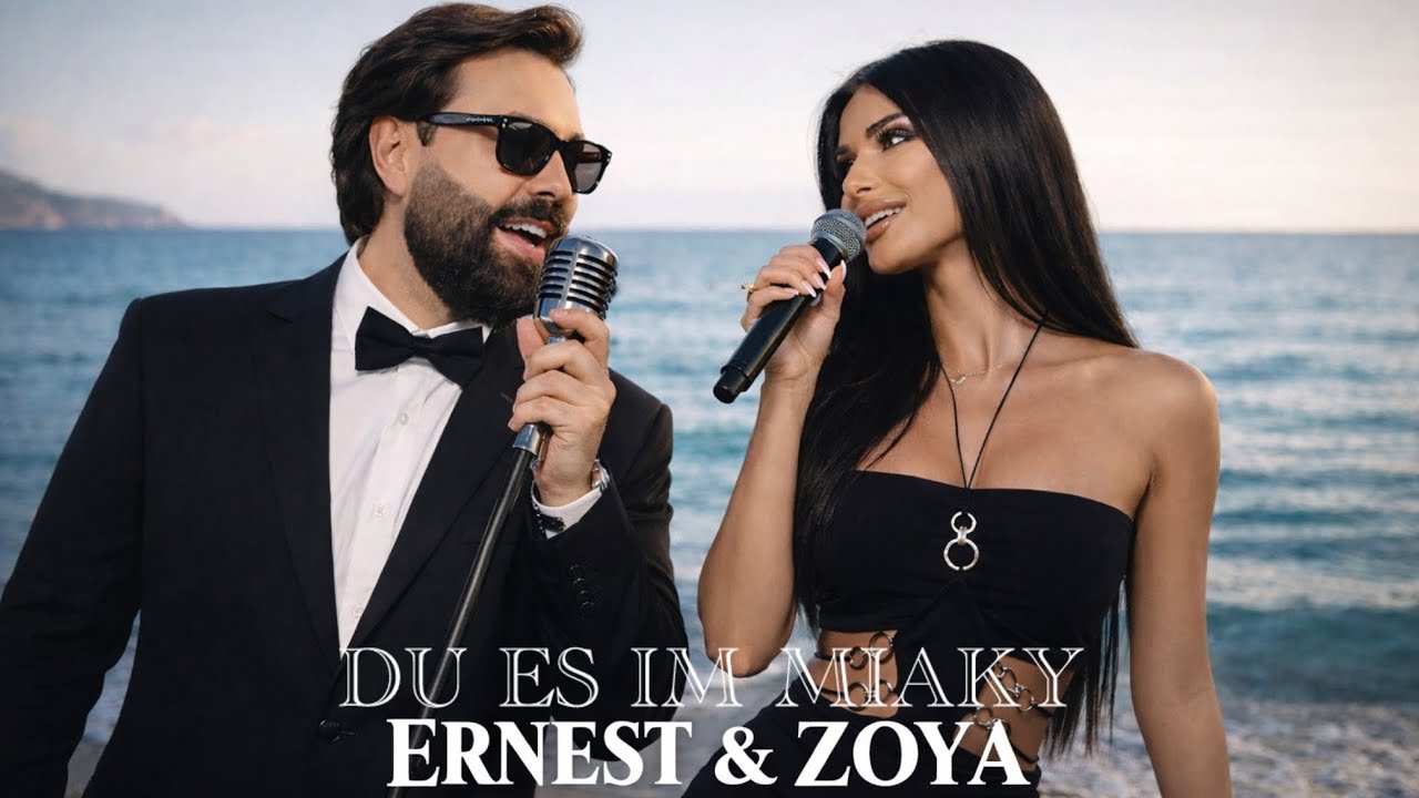Ernest Ogannesyan & Zoya- Du es im miaky