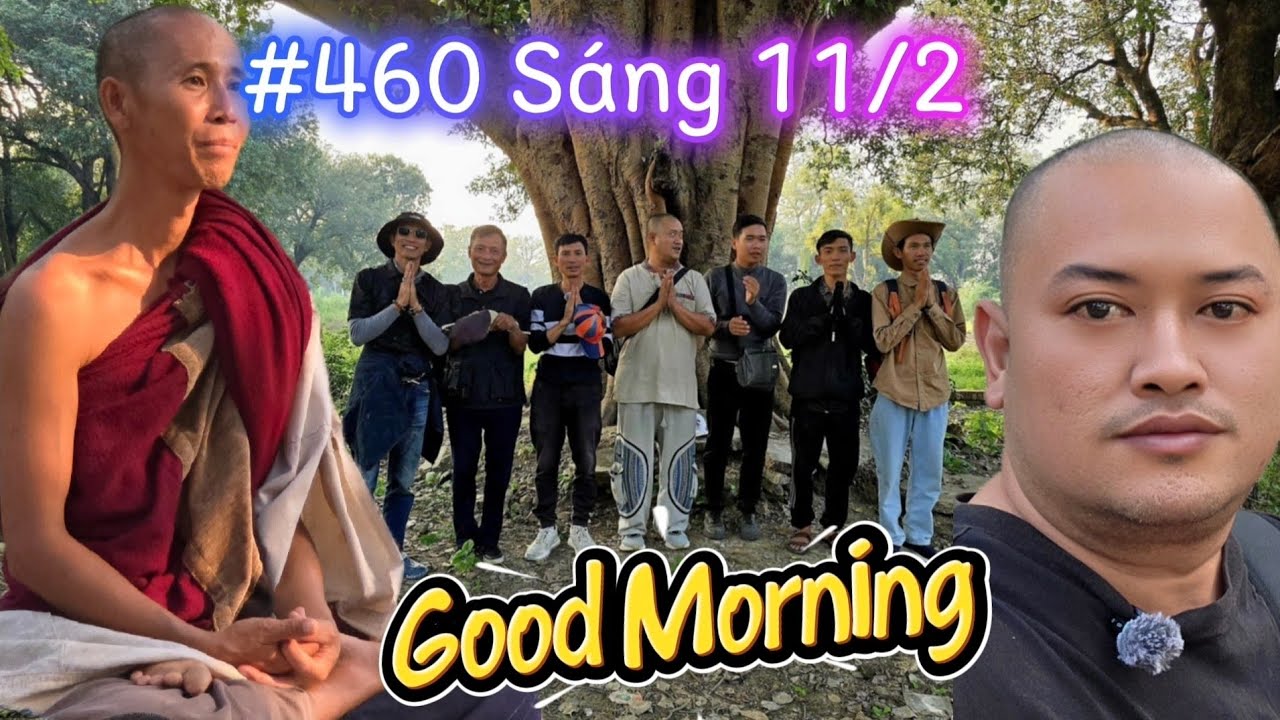 #460 Good Morning - Tin Tức Thầy Minh Tuệ Mới Nhất hôm nay sáng 11/2