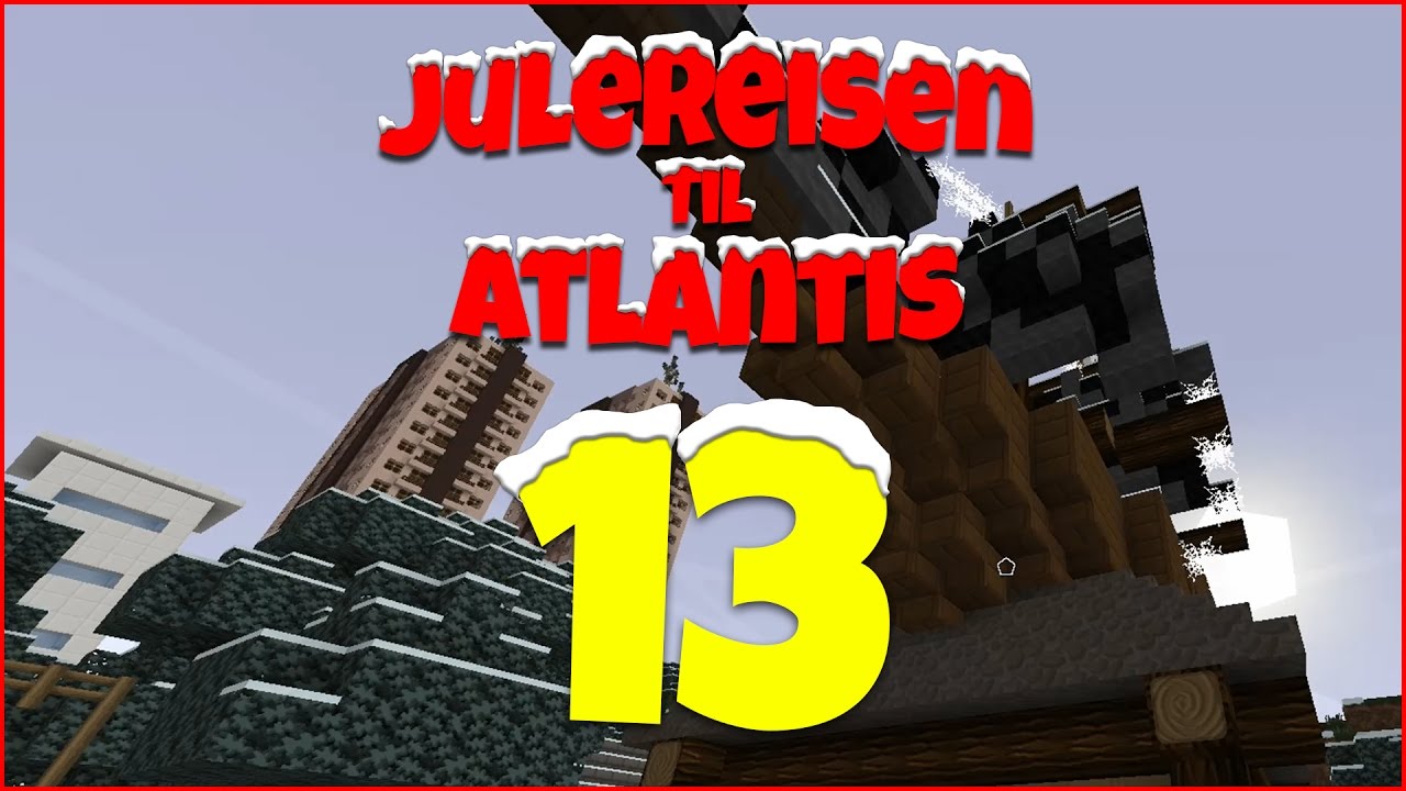 JULEREISEN TIL ATLANTIS #13 - Forsvunnet