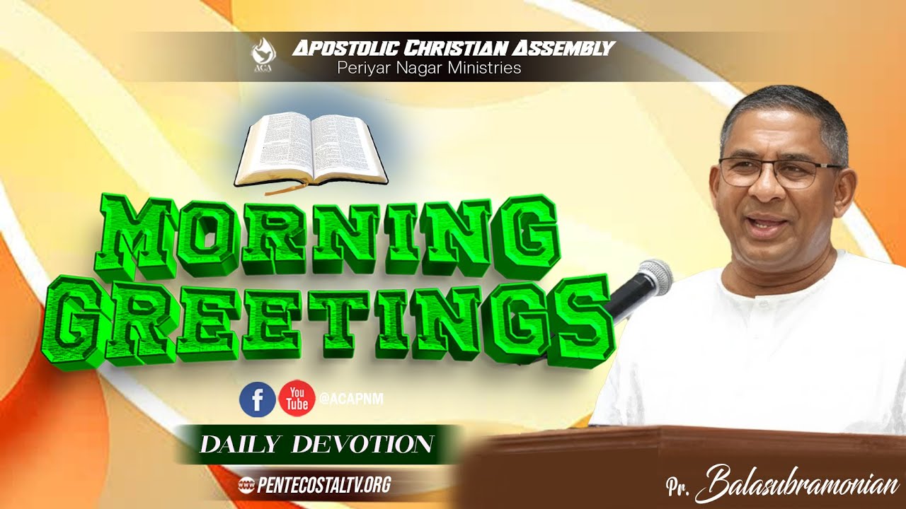 MORNING GREETINGS | 27th JANUARY 2026 | Pr Balasubramonian - ACA PNM