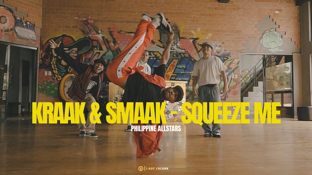 Kraak & Smaak - Squeeze Me | Philippine Allstars x I Got Colors