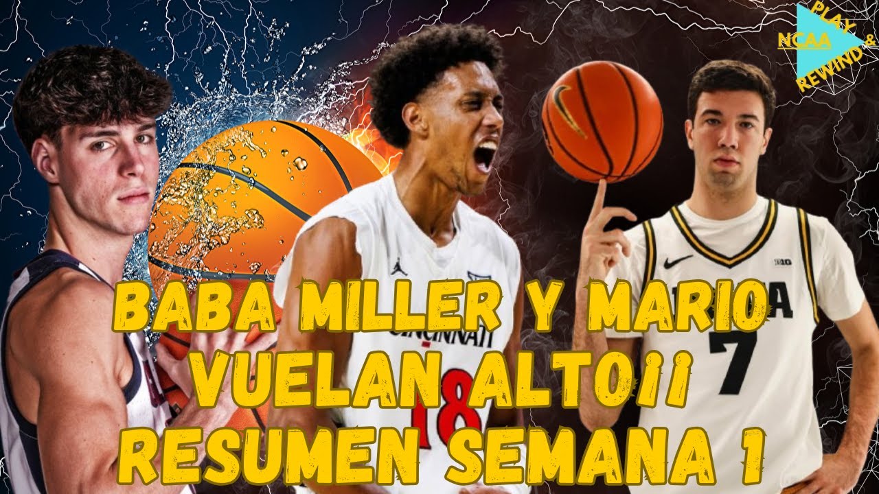 NCAA RESUMEN SEMANA 1 - BABA MILLER IMPRESIONANTE&iexcl;&iexcl; MARIO SAINT SUPERY TOP&iexcl;&iexcl; FOLGUEIRAS...