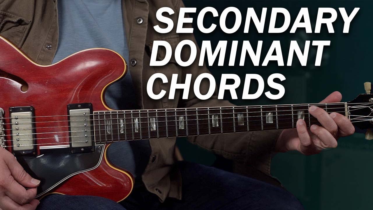 Write GREAT Chord Progressions with SECONDARY DOMINANT Chords!