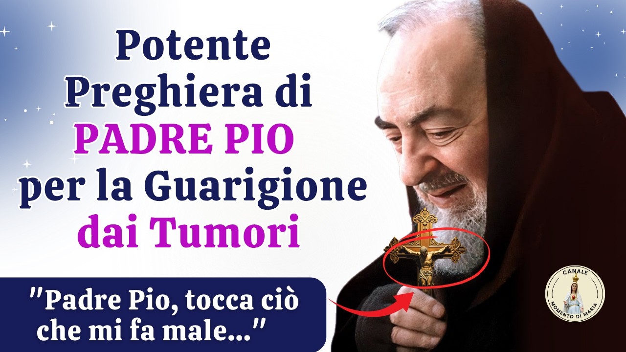 ✅Preghiera Miracolosa di Padre Pio per Chi Lotta Contro il Cancro