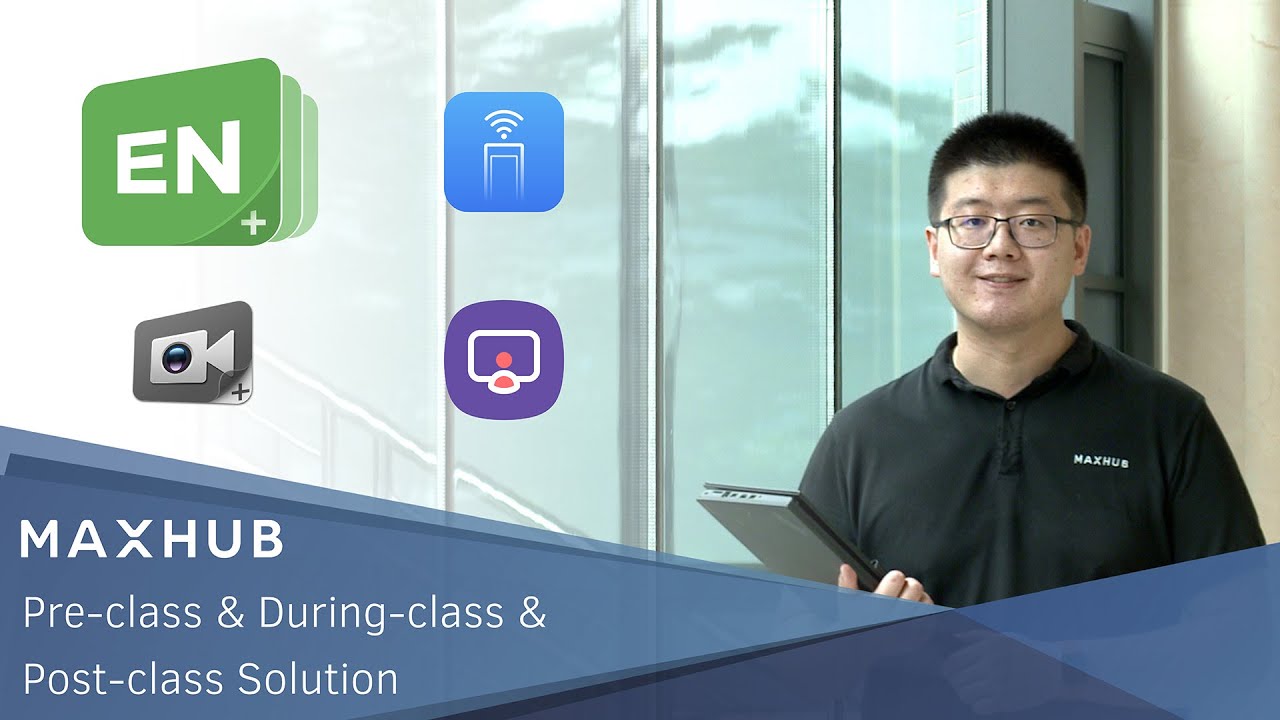 MAXHUB Pre-class & During-class & Post-class Solution