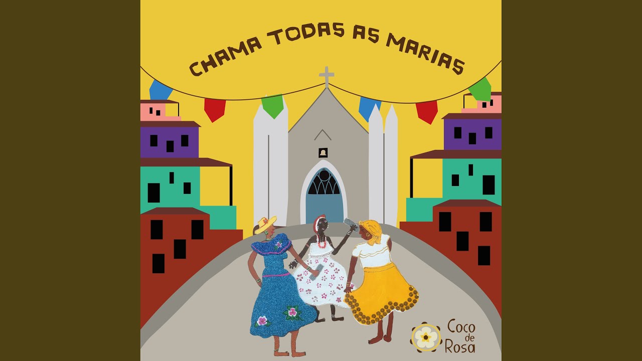 Chama Todas as Marias