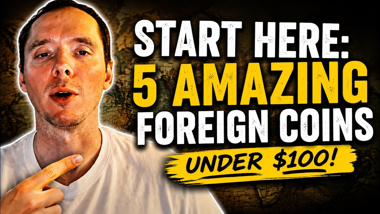 Start Here: 5 Amazing Foreign Coins