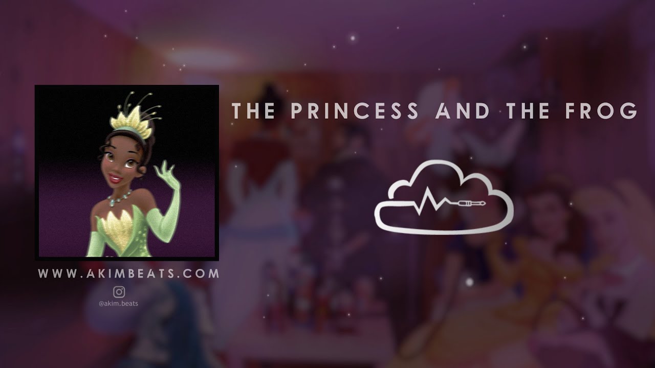 Akim Beats - The Princess & the Frog [Disney Tape Vol. 1 : The Princesses 👸🏻]