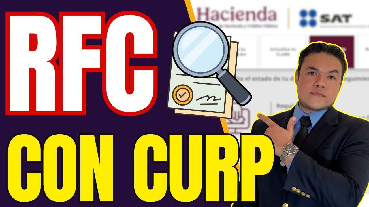 C&oacute;mo saber tu RFC con la CURP en el SAT ✅ F&aacute;cil y r&aacute;pido