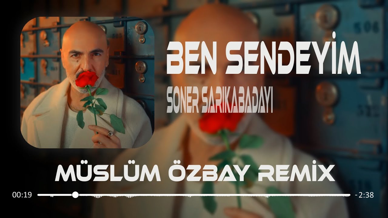 Soner Sarıkabadayı - Mevzu Derin ( M&uuml;sl&uuml;m &Ouml;zbay Remix ) Ben Sendeyim Olsana Sen Benim Herşeyim