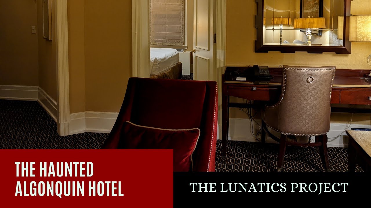 New York's Haunted Algonquin Hotel | The Lunatics Project