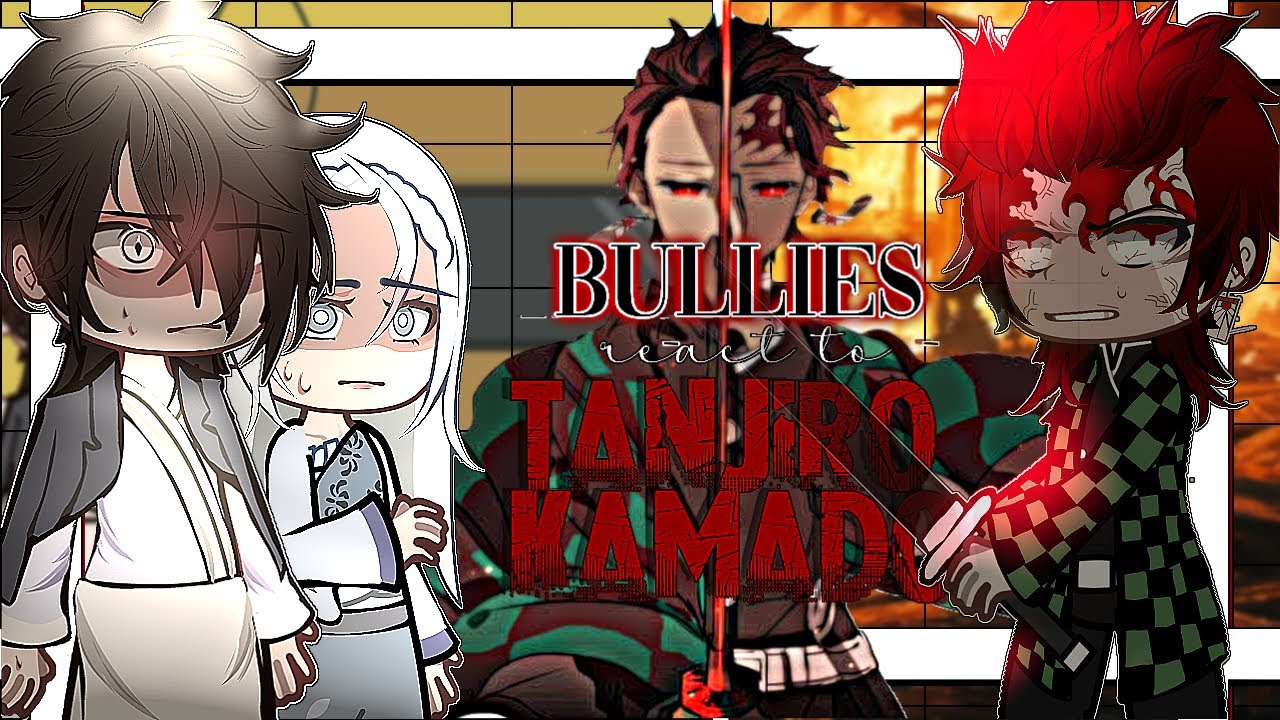 TANJIRO bullies react to his FUTURE🔥🎀 《DEMON SLAYER》 FULL PART❗️ •||• READ DESC