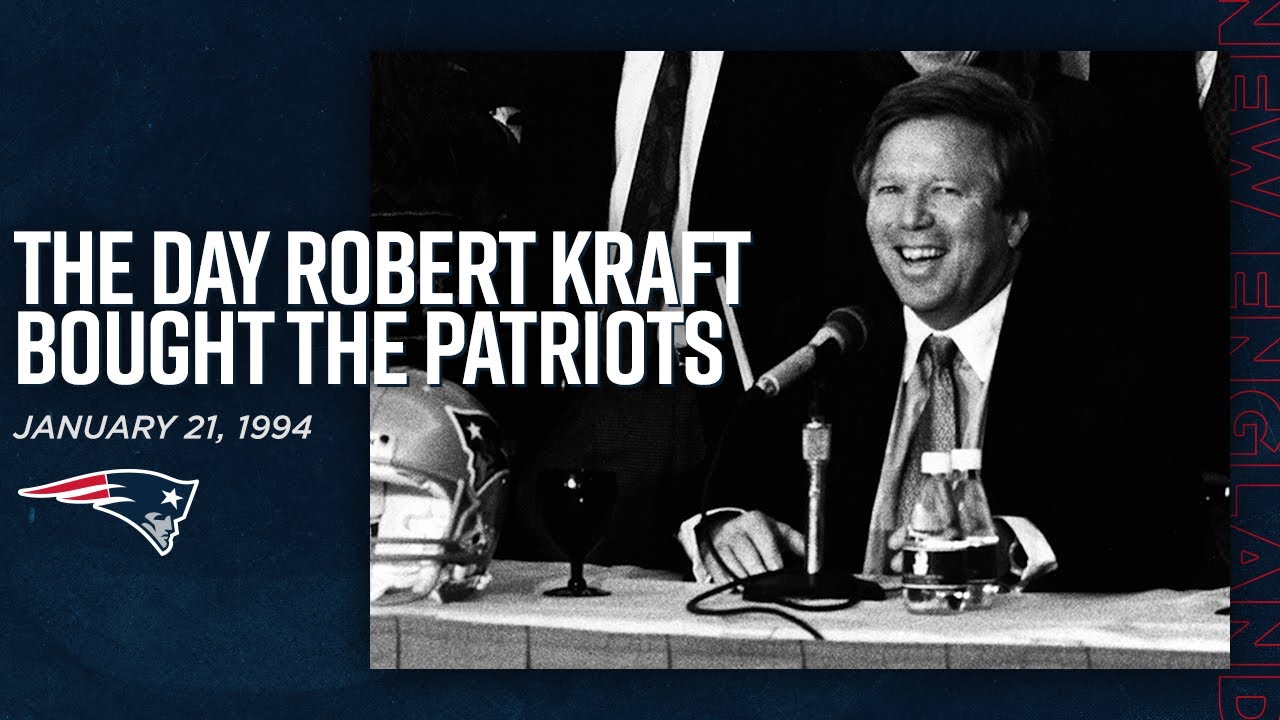The Day Robert Kraft Bought the New England Patriots | Throwback