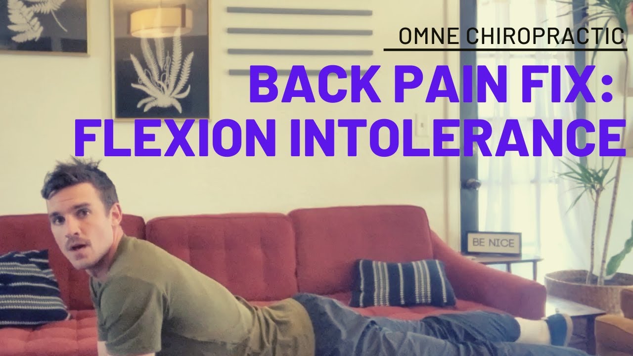 LOW BACK PAIN FIX: Flexion Intolerance
