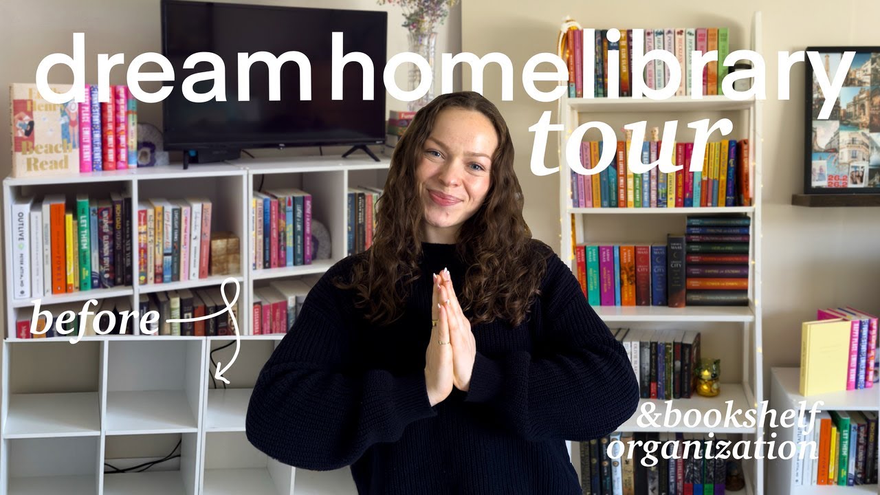 building and organizing my dream home library + bookshelf tour!