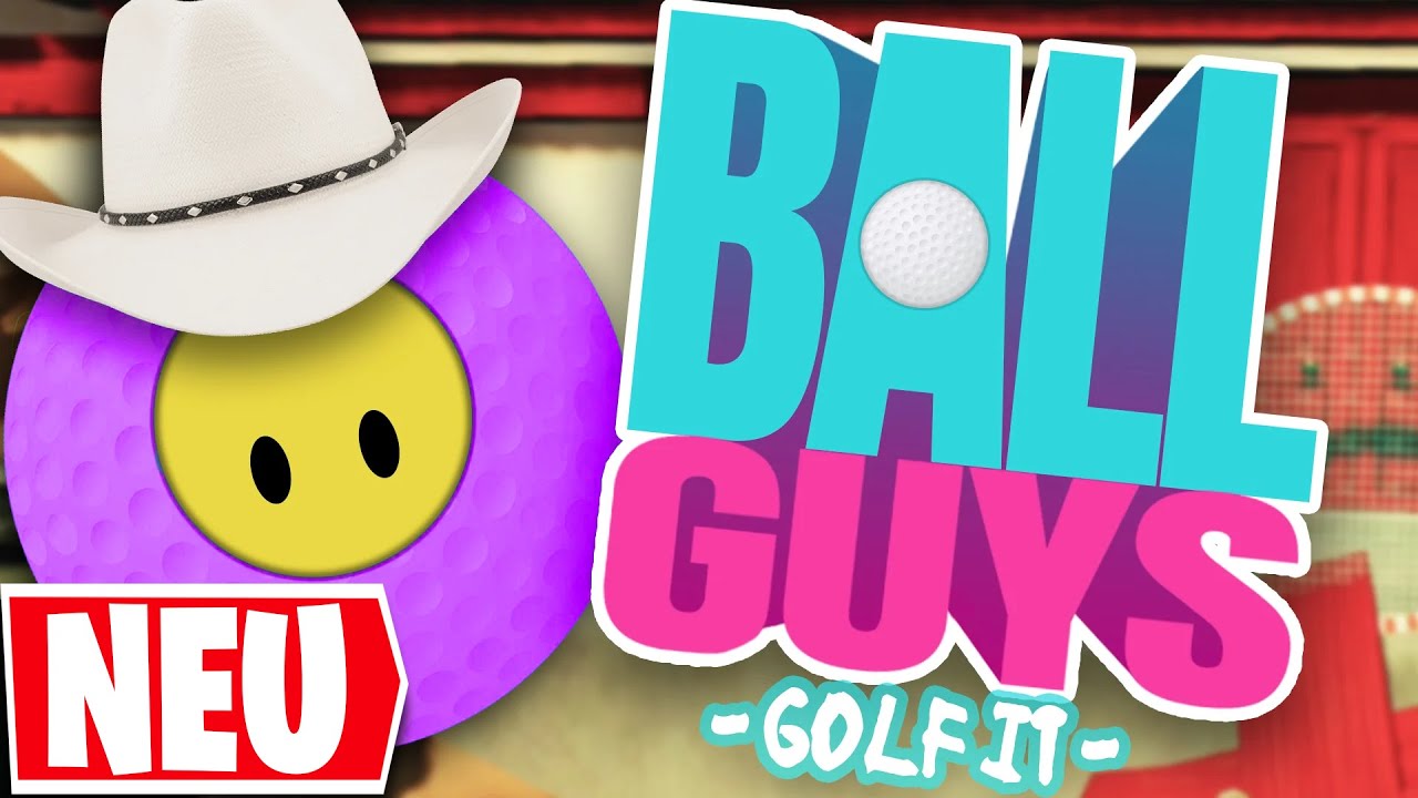 *NEU* BALLGUYS in Golf it mit @odumanpique @AANDRE und @Embekay_