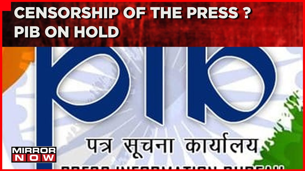 Facing With Protests By Editors Guild Of India, Govt Puts PIB Fact-Check Plan On Hold | Mirror Now