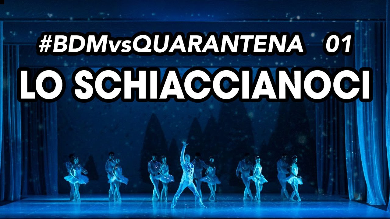 #BDMvsQuarantena 01 - LO SCHIACCIANOCI
