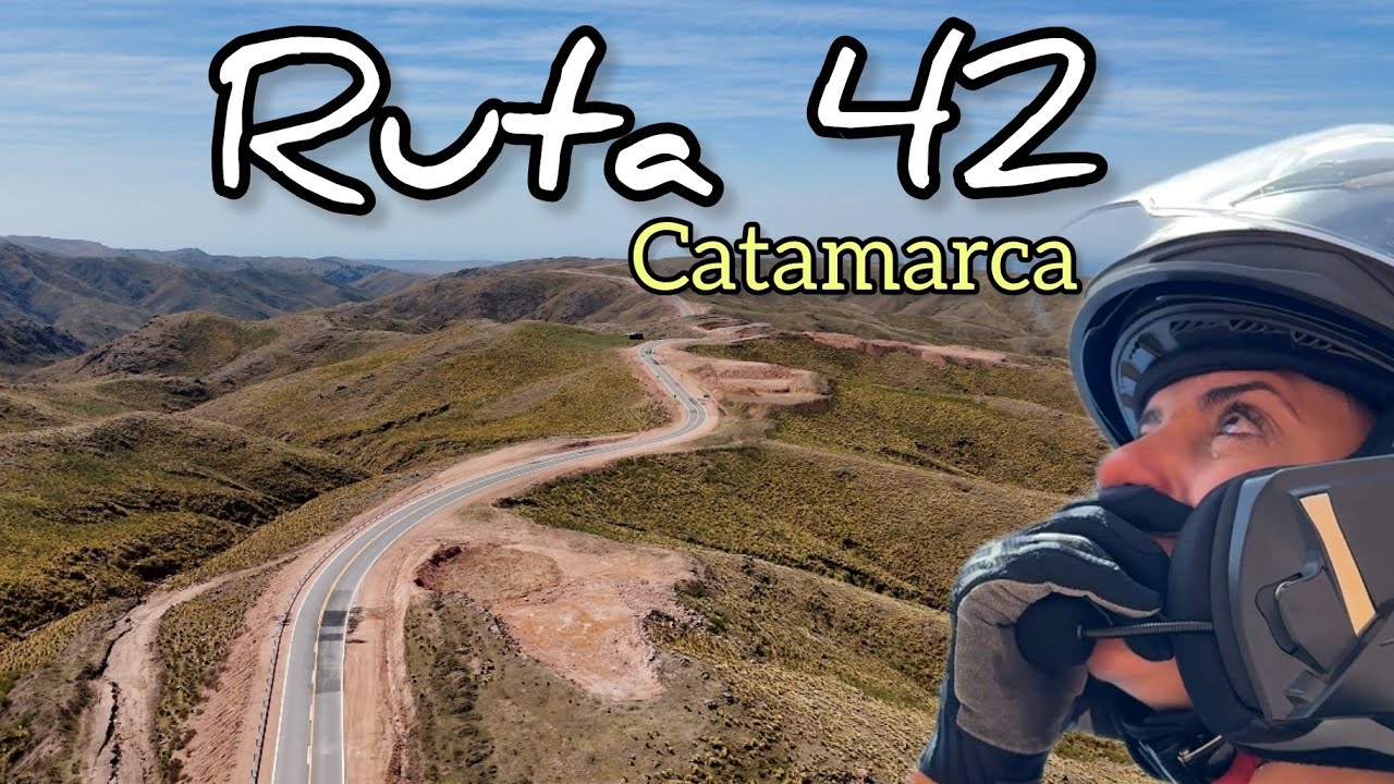 Nos FUIMOS a conocer la NUEVA RUTA 42 en CATAMARCA 