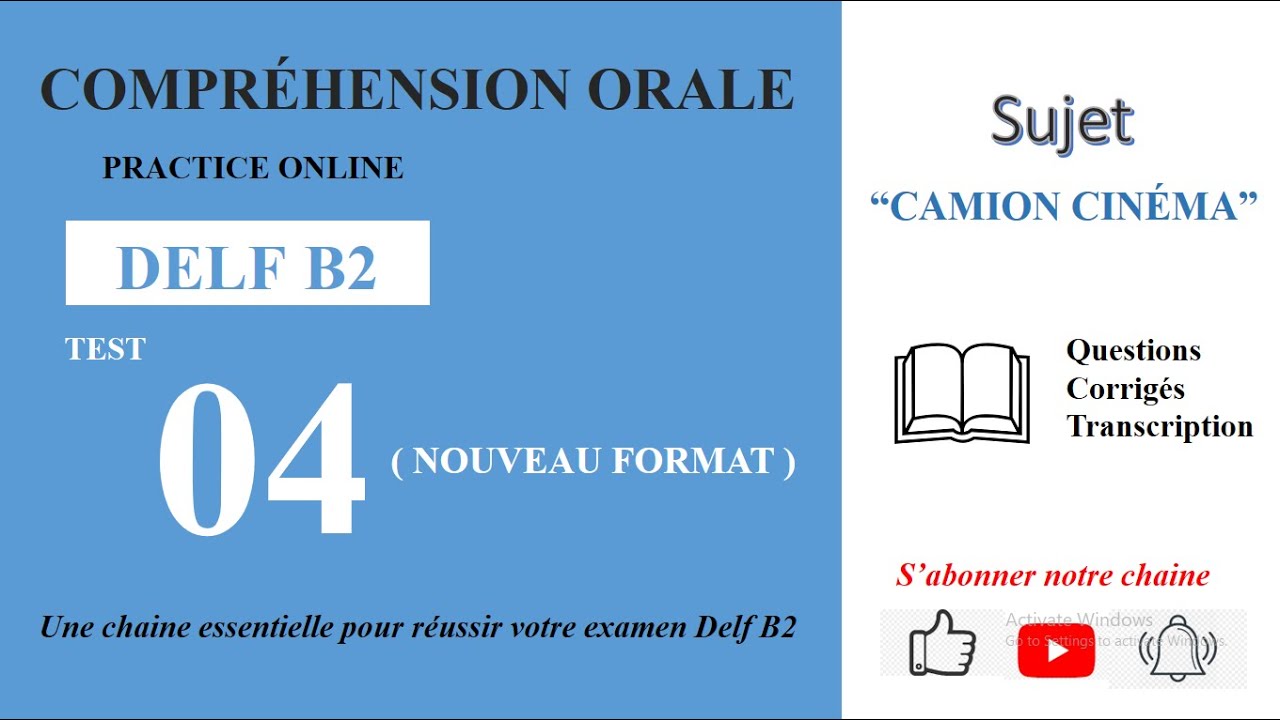 DELF B2 - Compréhension orale_Nouveau Format [Test 04] - CAMION CINÉMA